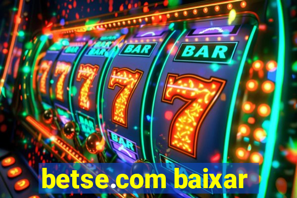 betse.com baixar